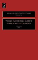 Worker Participation: Current Research and Future Trends
