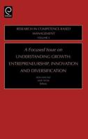 A Focused Issue on Understanding Growth: Entrepreneurship, Innovation, and Diversification