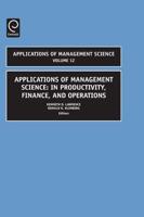 Applications of Management Science: In Productivity, Finance, and Operations