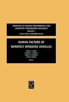 Human Factors of Remotely Operated Vehicles