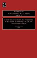 Independent Accounts: The Possibilities for Auditor Independence in the Age of Financial Scandal