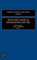Multi-Level Issues in Organizations and Time