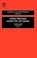 Stress Processes Across the Life Course