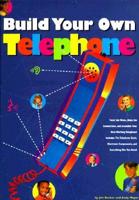 Build Your Own Telephone
