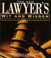 The New Lawyer's Wit and Wisdom
