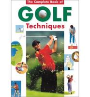 The Complete Encyclopedia of Golf Techniques