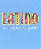Latino Wit And Wisdom