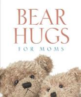 Bear Hugs For Moms