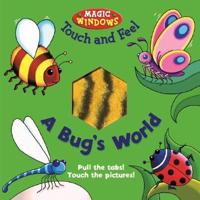 Bug's World Touch and Feel