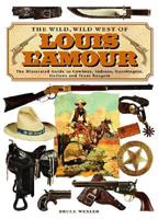 The Wild, Wild West of Louis L'Armour