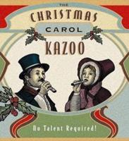 The Christmas Carol Kazoo