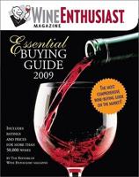 Wine Enthusiast Essential Buying Guide 2009