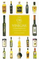 The Oil and Vinegar Companion
