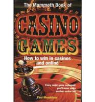 The Mammoth Book of Casino Games