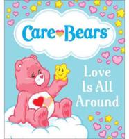 Care Bears Love Is All Around