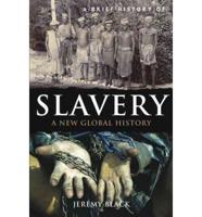 A Brief History of Slavery