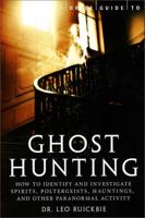 A Brief Guide to Ghost Hunting