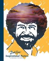 Bob Ross Inspirational Posters