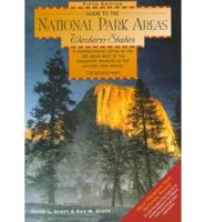 Guide to the National Park Areas. Western States