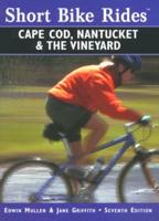 Short Bike Rides on Cape Cod, Nantucket & The Vineyard
