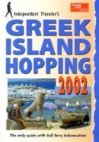 Independent Traveler's Greek Island Hopping 2002