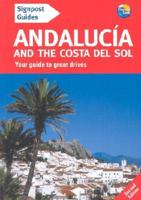 Signpost Guide Andalucia and the Costa Del Sol