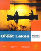 Mobil Travel Guide Northern Great Lakes 2004