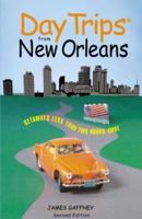 Day Trips® from New Orleans, Second Edition