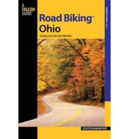 Road Biking™ Ohio: A Guide To The State's Best Bike Rides, First Edition