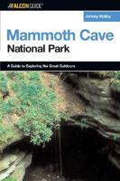 A FalconGuide to Mammoth Cave National Park