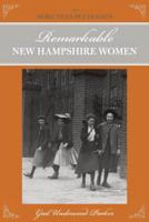 More Than Petticoats. Remarkable New Hampshire Women