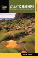 The Naturalist's Guide to the Atlantic Seashore