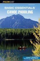 Basic Essentials. Canoe Paddling