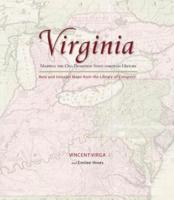 Virginia: Mapping the Old Dominion State Through History