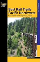 Best Rail Trails. Pacific Northwest