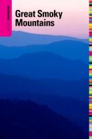 Insiders' Guide® to the Great Smoky Mountains, Sixth Edition