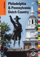 Insiders' Guide¬ to Philadelphia & Pennsylvania Dutch Country
