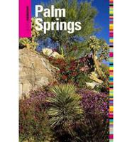 Insiders' Guide¬ to Palm Springs
