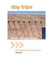 Day Trips¬ from Albuquerque