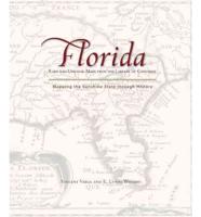 Florida: Mapping the Sunshine State Through History
