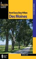 Best Easy Day Hikes Des Moines, First Edition