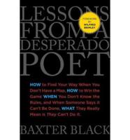 Lessons from a Desperado Poet