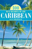 100 Best Resorts of the Caribbean