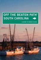 South Carolina Off the Beaten Path¬