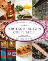 Portland, Oregon Chef's Table