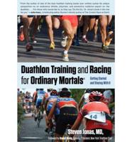 Duathlon Training and Racing for Ordinary Mortals