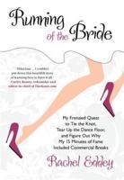 Running of the Bride