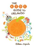 Kid's Guide to Orlando