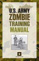 U.S Army Zombie Training Manual