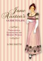 Jane Austen's Guide to Life